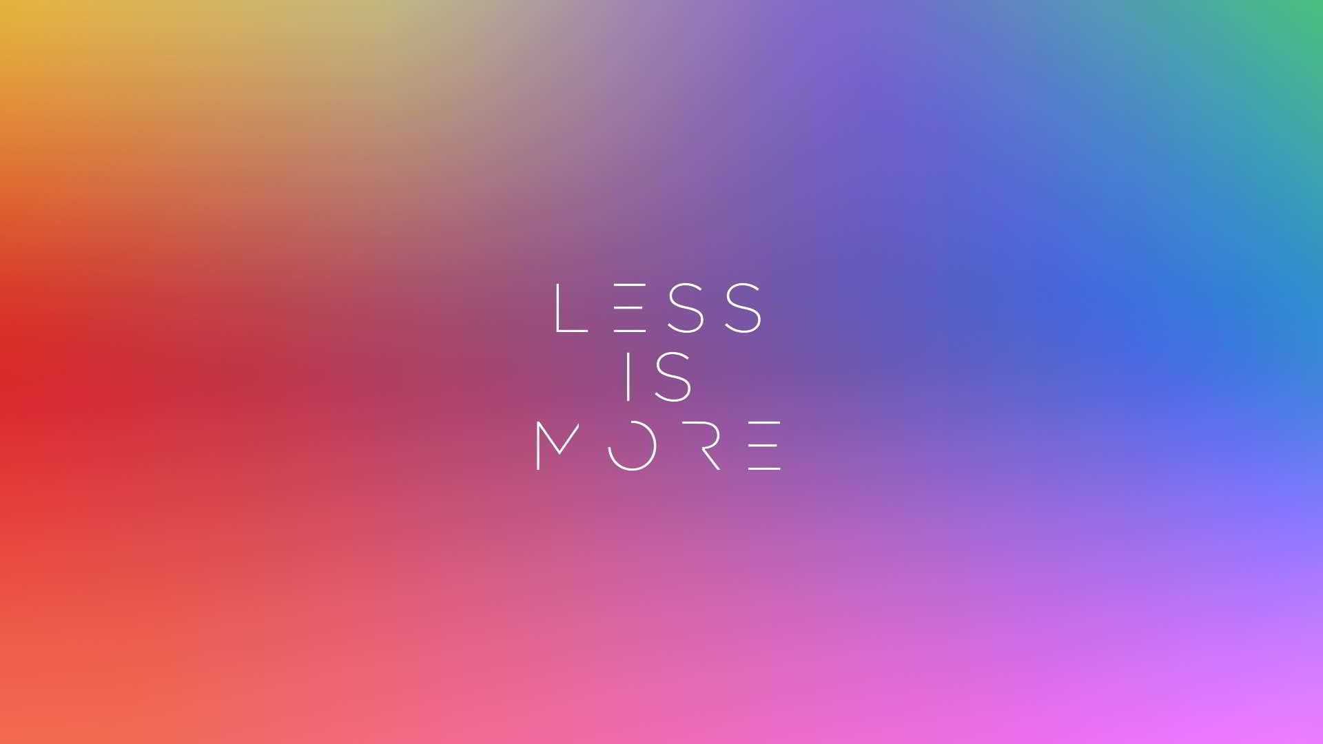 less_is_more_2_by_ausman101-d6yider