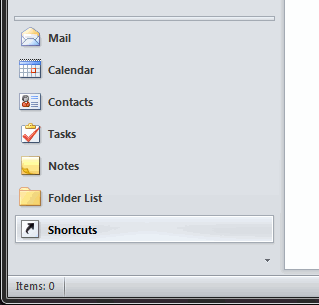 Shortcuts sits beneath Mail, Calendar, Contacts, Tasks, Notes, and Folder List
