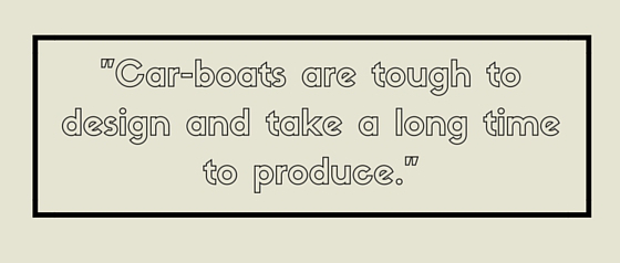 Quote detailing how car-boats are hard to design and make